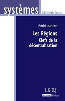 Les régions - clefs de la décentralisation