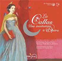 La Callas, une invitation à l'Opéra