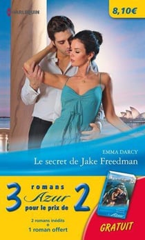 Le secret de Jake Freedman - enceinte d'un séducteur - un héritage mystérieux 