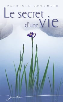Le secret d'une vie