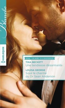 Une tendresse désarmante - sous le charme du Dr Sean Anderson