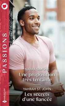 Une proposition très tentante - les secrets d'une fiancée