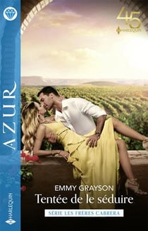 Les frères Cabrera Tome 1 : tentée de le séduire