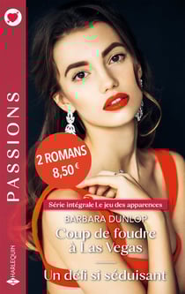 Le jeu des apparences Tomes 1 et 2 : Coup de foudre à Las Vegas - Un défi si séduisant
