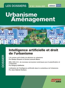 Les dossiers urbanisme aménagement n.65 : Intelligence artificielle et droit de l'urbanisme