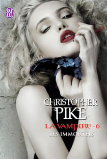 La vampire Tome 6 - les immortels