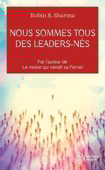 Nous sommes tous des leaders-nés