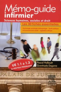 Sciences humaines, sociales et droit - ue 1.1 à 1.3  - mémo-guide infirmier
