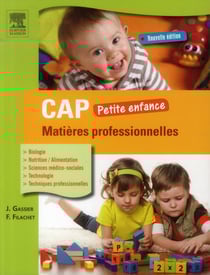 Cap petite enfance - matières professionnelles (3e édition)
