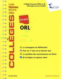Fiches ORL - les fiches ECNI et QI des collèges