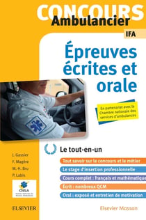 Concours ambulancier - écrit et oral - le tout-en-un