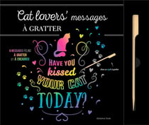 Cat lovers' messages à gratter - 6 messages félins à gratter et à encadrer