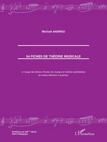 54 fiches de théorie musicale à l'usage des élèves d'écoles