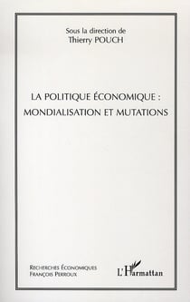 La politique économique : mondialisation et mutations