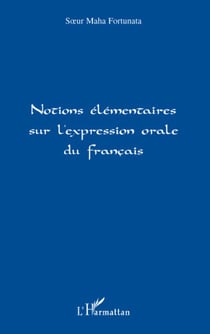 Notions élémentaires sur l'expression orale du français