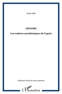 Zingobi - les ombres eurythmiques de l'après