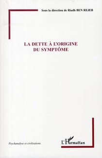 La dette à l'origine du symptôme