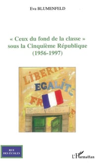 "ceux du fond de la classe" sous la cinquième république (1956-1997)