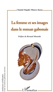 Femme et ses images dans le roman gabonais