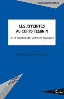 Les atteintes au corp féminin - loi et sanction des violence physiques