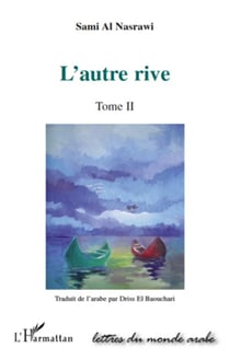 L'autre rive Tome 2