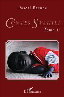 Contes swahili Tome 2