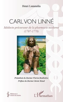 Carl von Linné - médecin précurseur de la pharmacie moderne (1707-1778)
