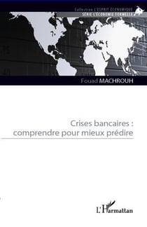 Crises bancaires - comprendre pour mieux prédire