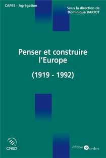Histoire de la construction européenne (1919-1992)