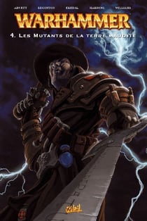 Warhammer Tome 4 : les mutants de la terre maudite