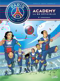 Paris Saint-Germain Academy - la BD officielle Tome 3 : affrontements
