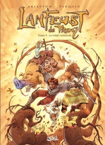 Lanfeust de Troy Tome 9 : la forêt noiseuse