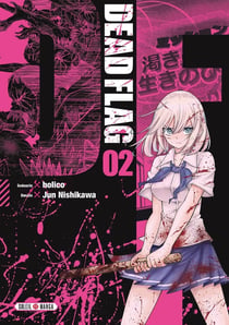 Dead flag Tome 2