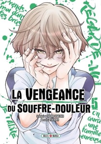 La vengeance du souffre-douleur Tome 5