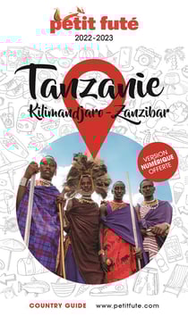 Country guide : Tanzanie, kilimandjaro, Zanzibar (édition 2022/2023)