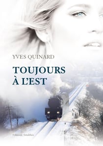 Toujours à l'est