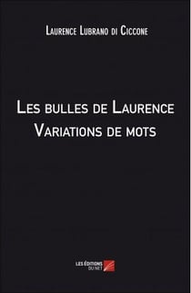 Les bulles de Laurence - variations de mots
