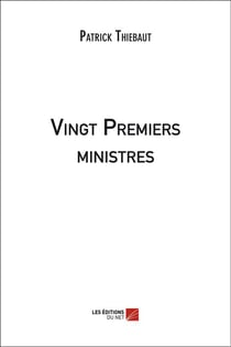 Vingt premiers ministres