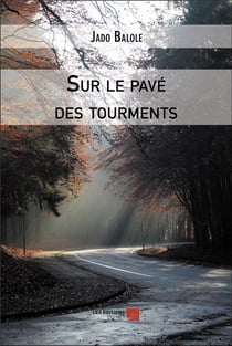 Sur le pavé des tourments