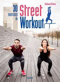 30 exercices de street workout - pour se muscler en extérieur
