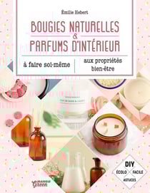 Bougies naturelles & parfums d'intérieur