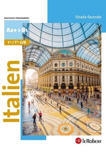 Italien : 1e/terminale LVB : manuel (édition 2020)
