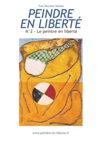 Peindre en liberté t.2 - le peintre en liberté