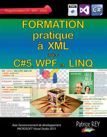 Formation pratique à xml avec c#5, wpf et linq