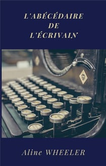L'abécédaire de l'écrivain
