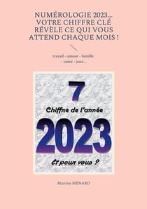 Numã©rologie 2023... votre chiffre clã? rã©vã¨le ce qui vous attend chaque mois !