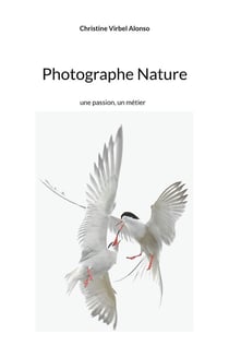 Photographe Nature : une passion, un métier