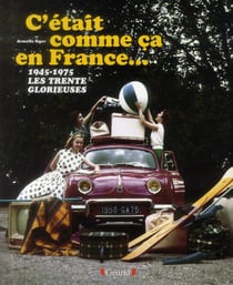 C'Etait Comme Ca En France