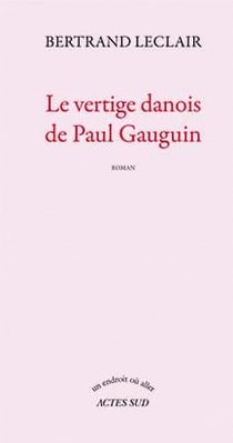 Le vertige danois de Paul Gauguin