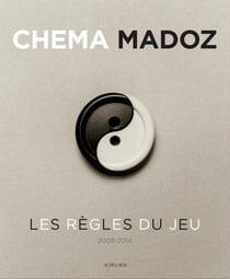 Chema madoz 2008-2014 - les regles du jeu